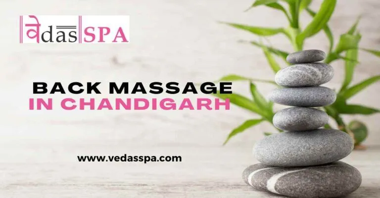 Get Relief from Pain with a Back Massage in Chandigarh